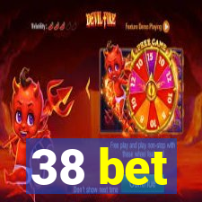 38 bet