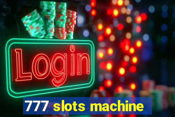 777 slots machine