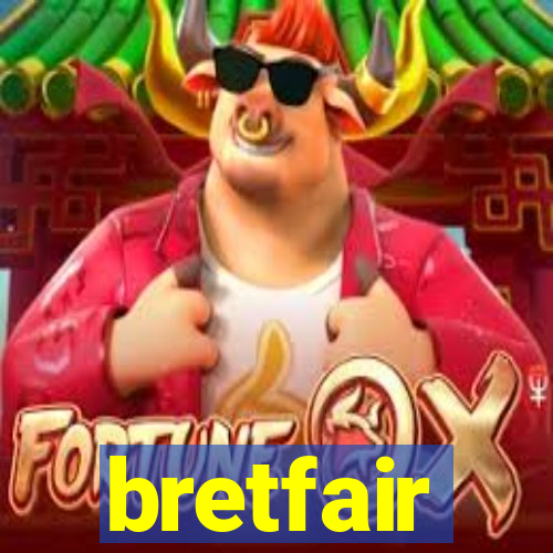 bretfair