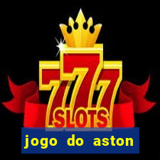 jogo do aston villa ao vivo