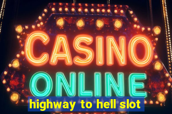 highway to hell slot