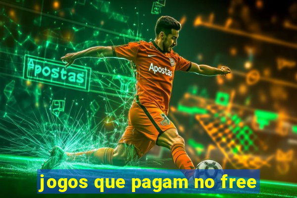 jogos que pagam no free