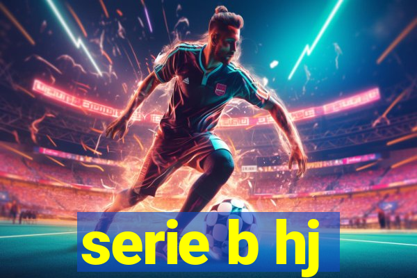 serie b hj