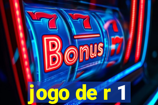 jogo de r 1