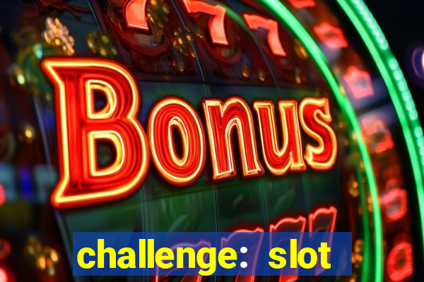 challenge: slot tour speedrun