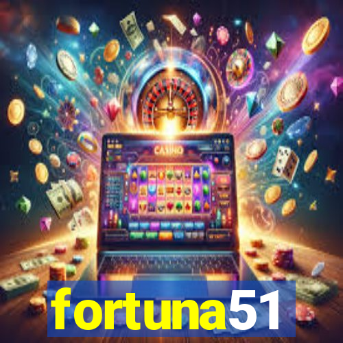 fortuna51