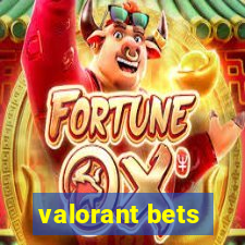 valorant bets