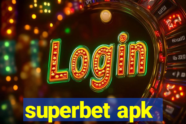 superbet apk