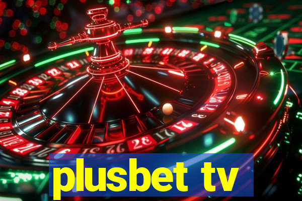 plusbet tv