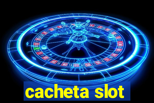 cacheta slot