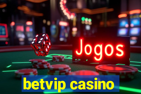 betvip casino