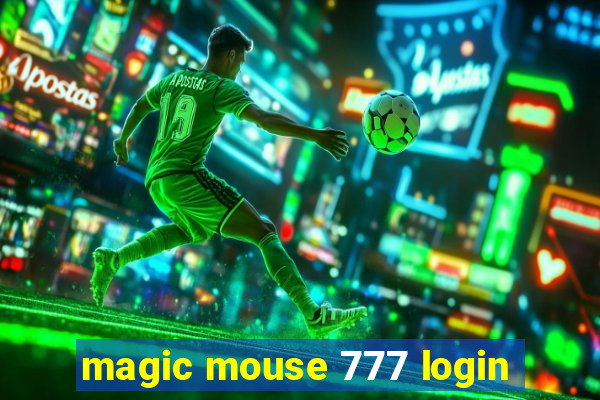 magic mouse 777 login