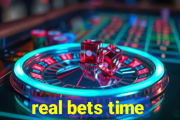 real bets time