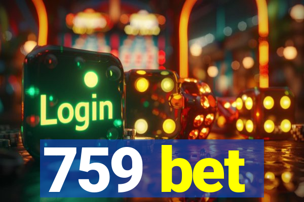 759 bet