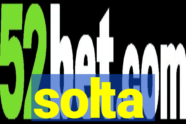 solta