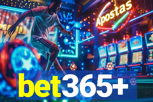 bet365+