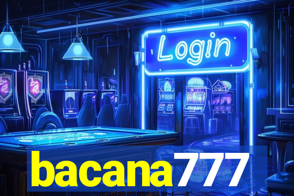 bacana777