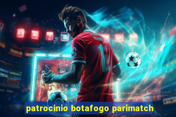 patrocinio botafogo parimatch