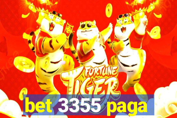 bet 3355 paga