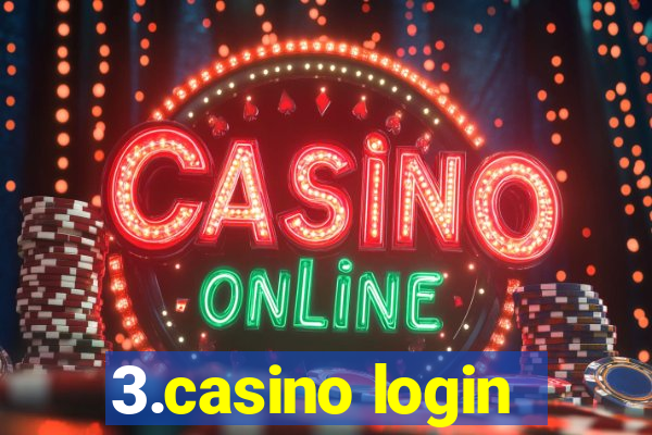 3.casino login