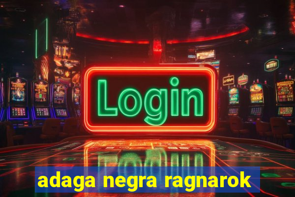 adaga negra ragnarok