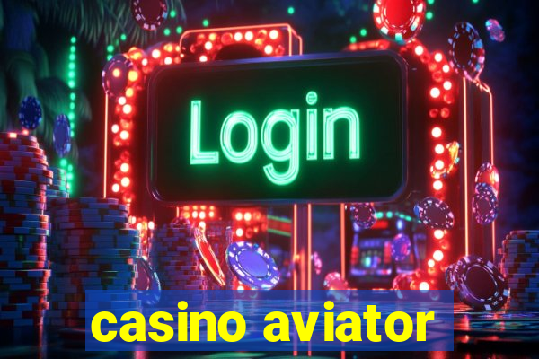 casino aviator