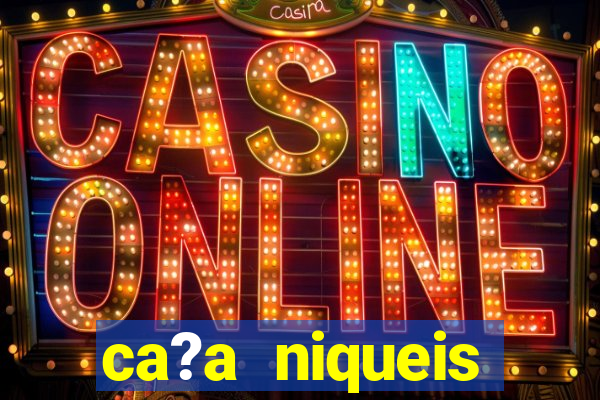 ca?a niqueis fortune slots