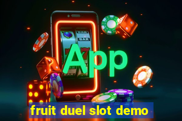 fruit duel slot demo