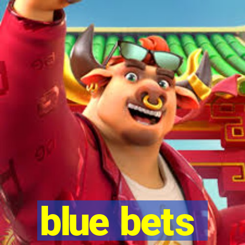 blue bets