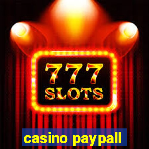 casino paypall