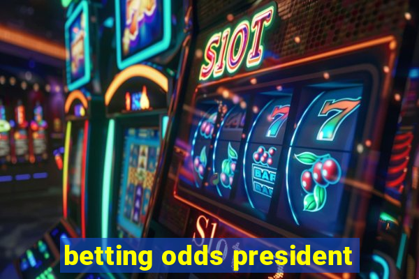 betting odds president