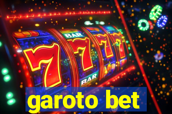 garoto bet