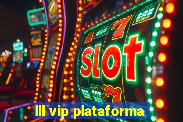 lll vip plataforma