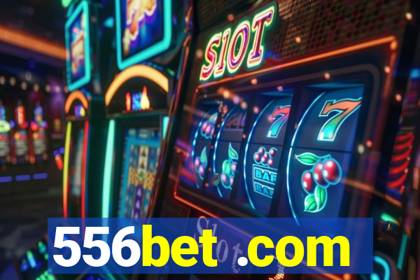 556bet .com