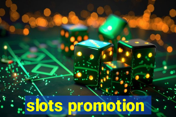 slots promotion