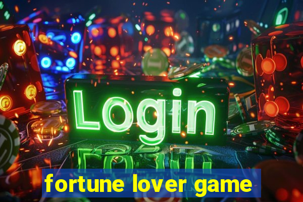 fortune lover game