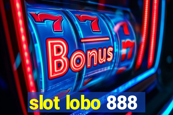 slot lobo 888