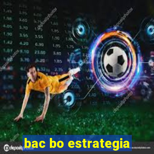 bac bo estrategia