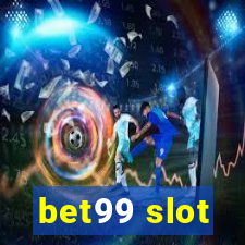 bet99 slot