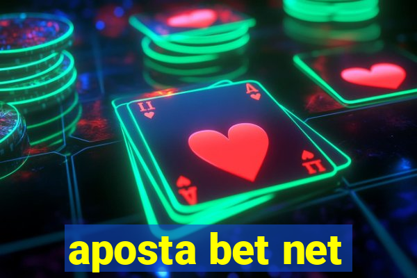 aposta bet net