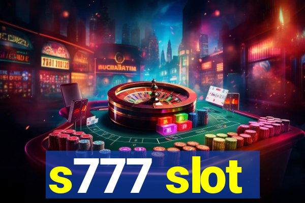 s777 slot