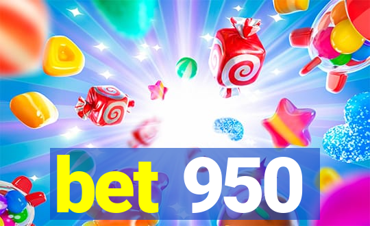 bet 950