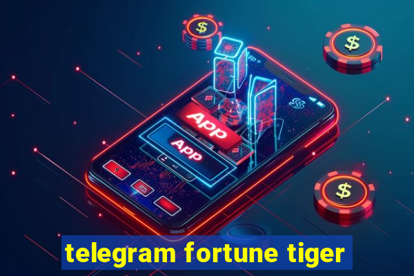 telegram fortune tiger