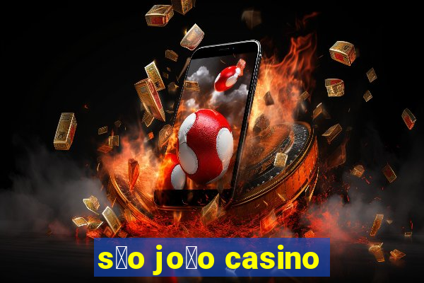 s茫o jo茫o casino