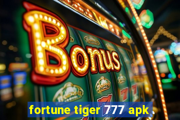 fortune tiger 777 apk