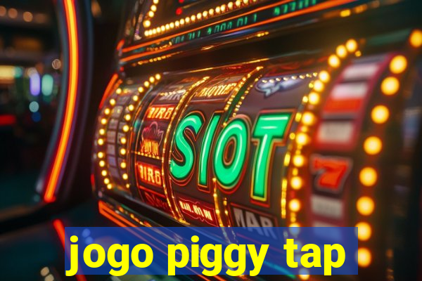 jogo piggy tap