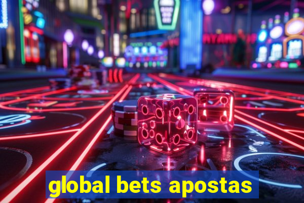 global bets apostas