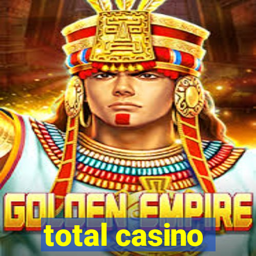 total casino