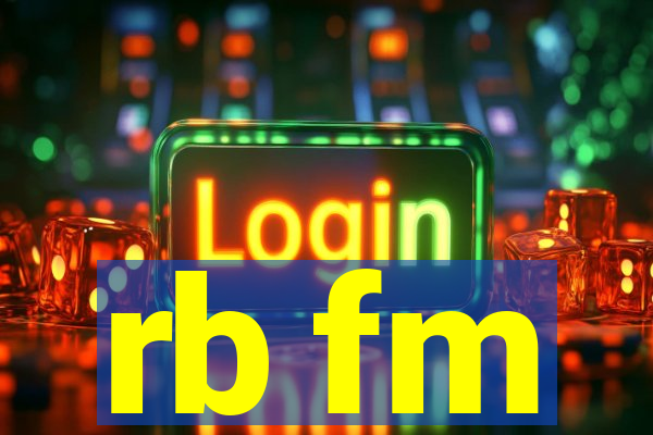 rb fm