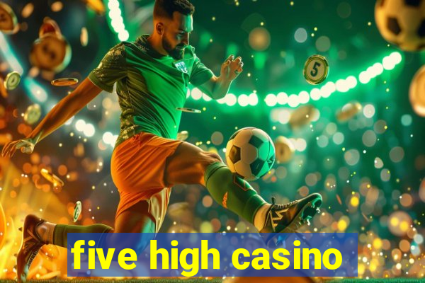 five high casino